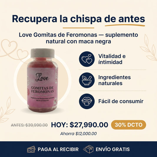 Love Gomitas de Feromonas — Recupera tu Vitalidad e Intimidad
