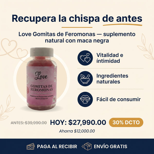 Love Gomitas de Feromonas — Recupera tu Vitalidad e Intimidad